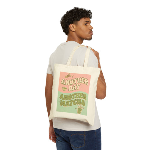 Another Day, Another Matcha Premium Cotton Tote Bag