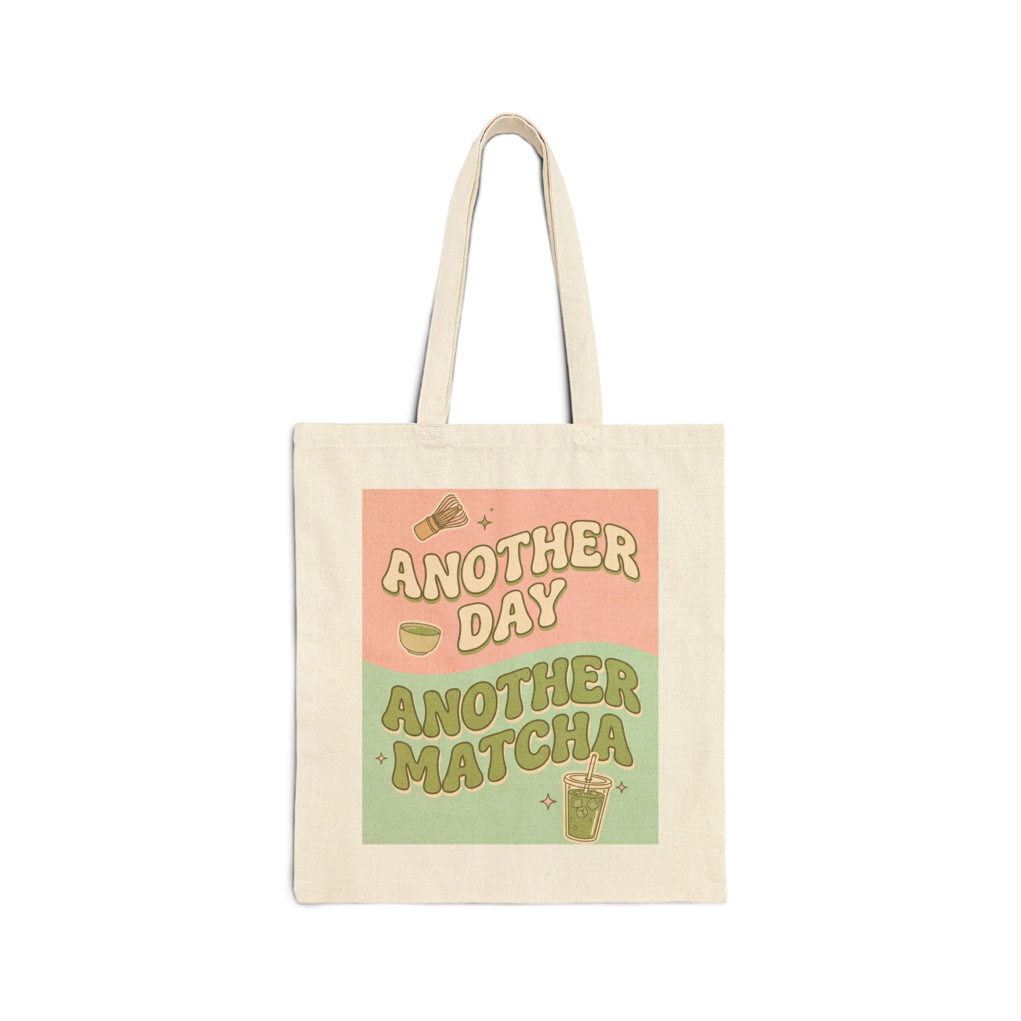 Another Day, Another Matcha Premium Cotton Tote Bag